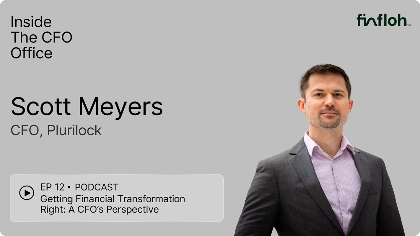 Getting Financial Transformation Right: A CFO's Perspective